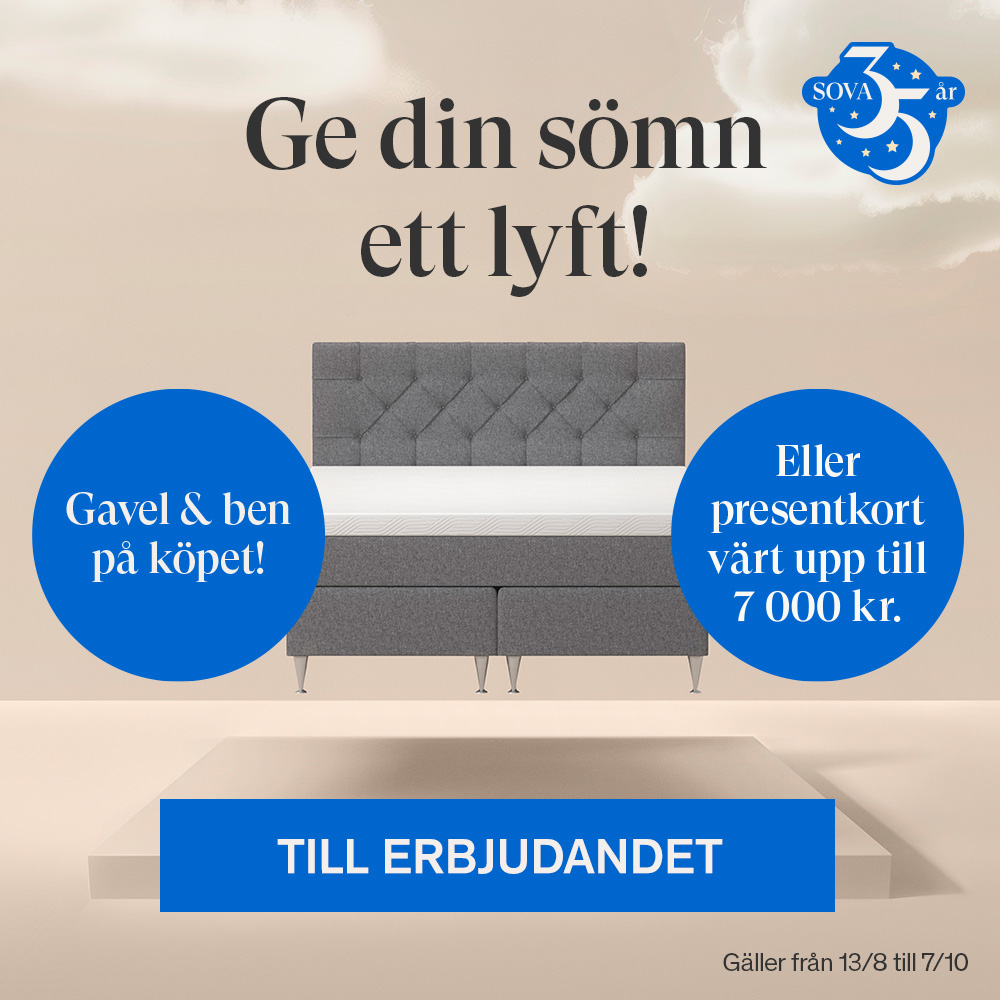 Ge din sömn ett lyft! Gavel & ben på köpet! Eller presentkort värt upp till 7 000kr hos SOVA.